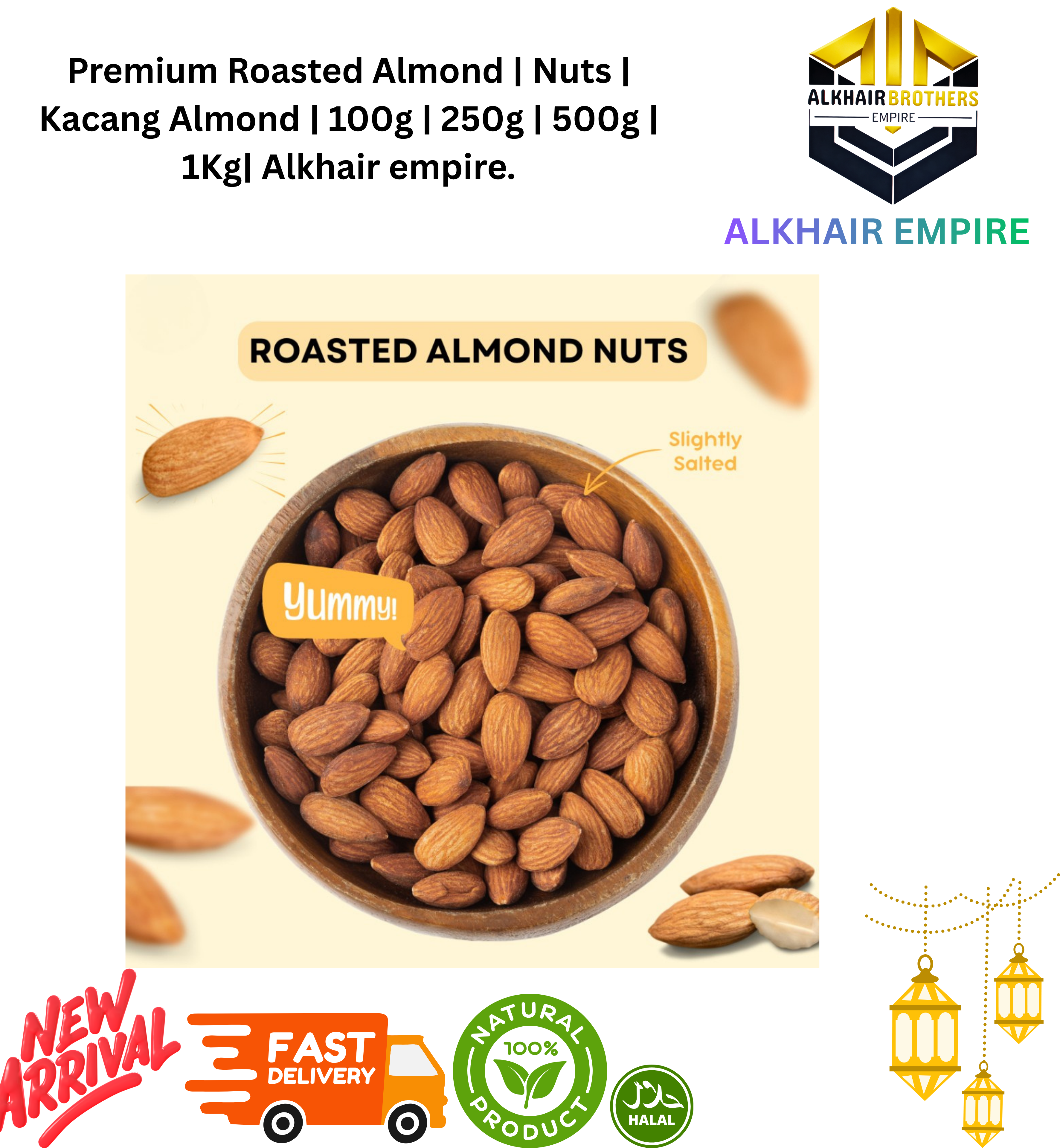 Rosted Premium Almond | Nuts | Kacang Almond | 100g | 250g | 500g | 1Kg