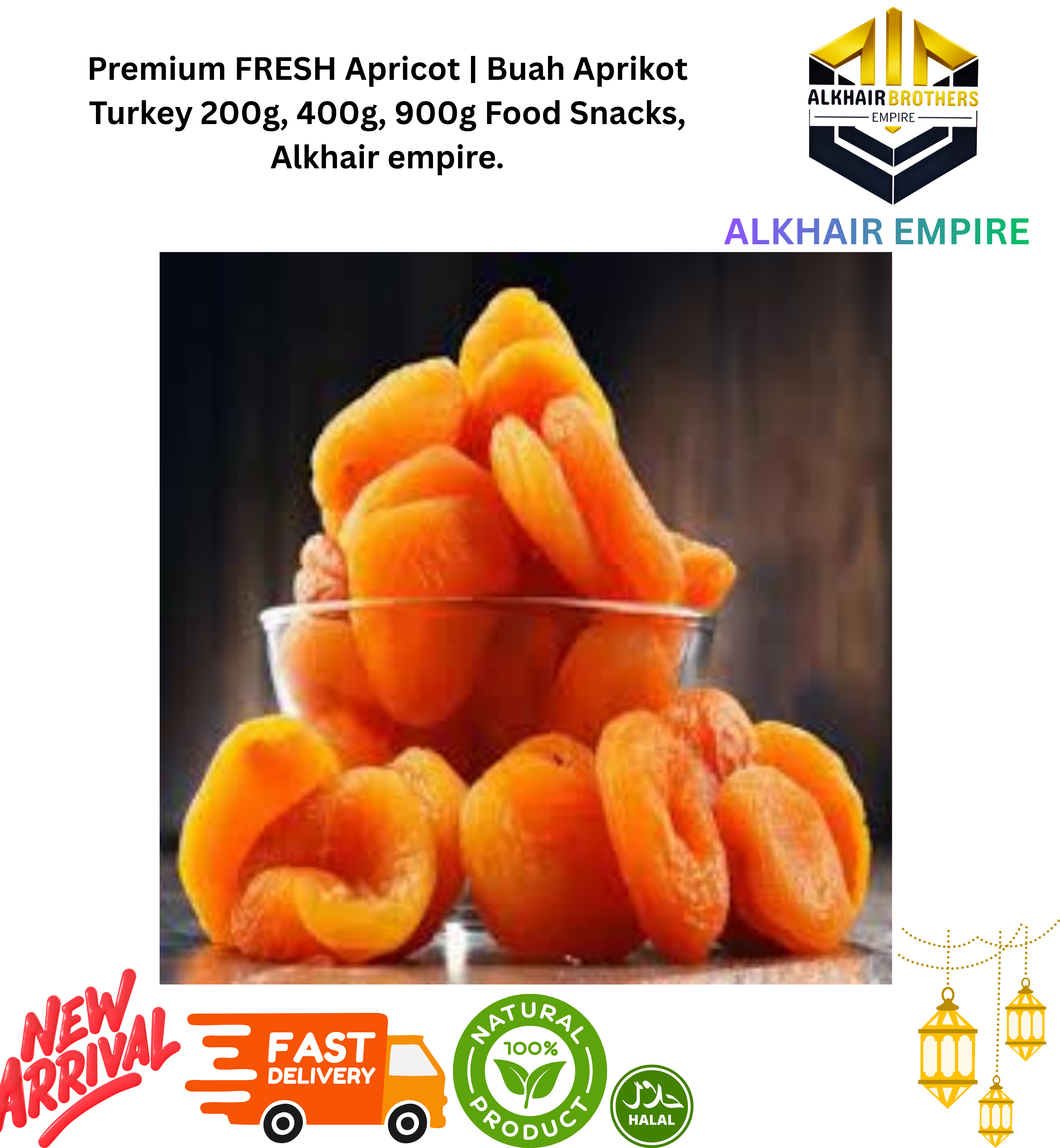 Premium FRESH DRIED APRICOT | Buah Aprikot Turkey 200g, 400g, 900g Food Snacks, Alkhair empire.