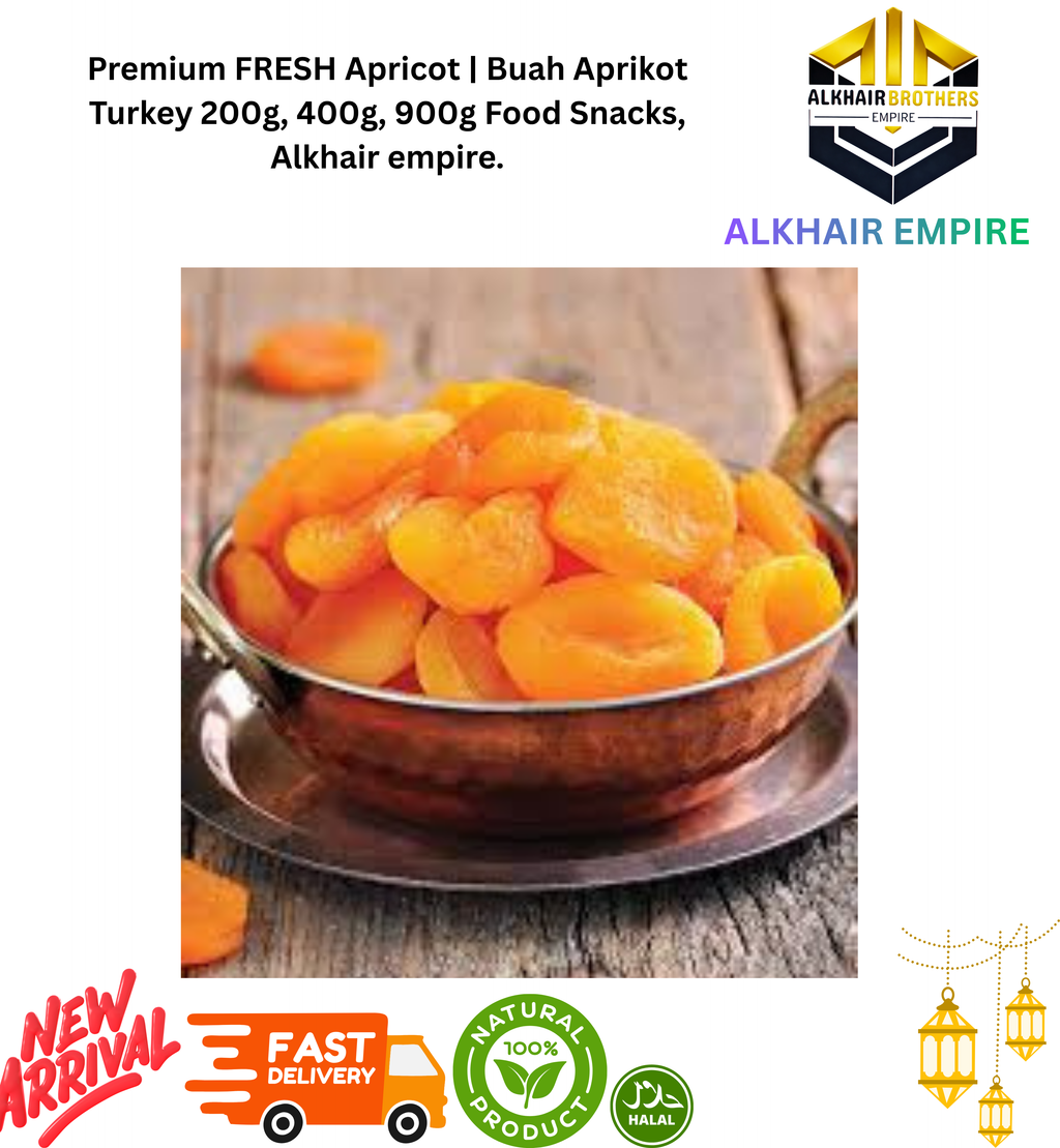 Premium FRESH DRIED APRICOT | Buah Aprikot Turkey 200g, 400g, 900g Food Snacks, Alkhair empire.