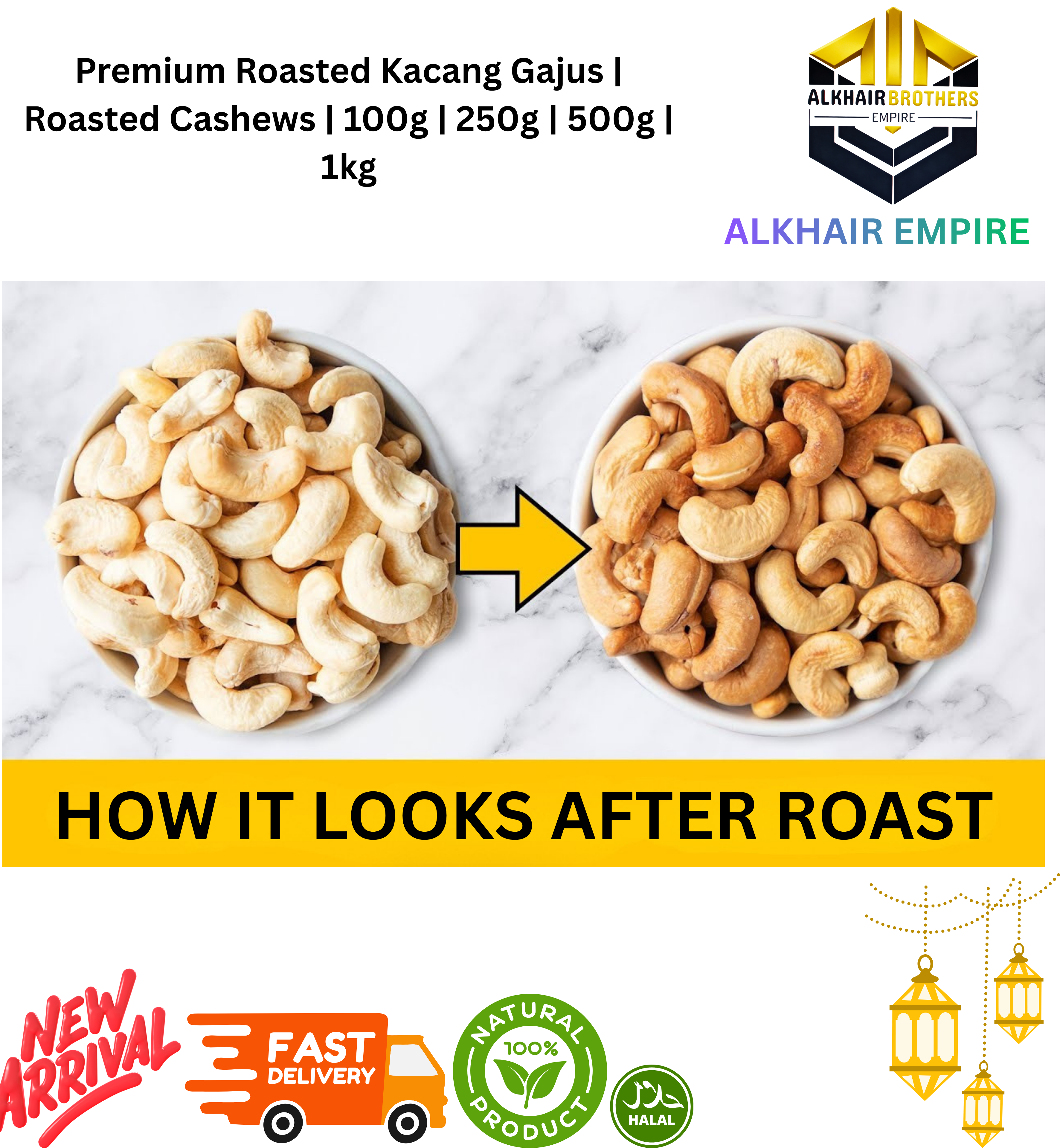 Kacang Gajus | Cashews | Roasted | 500g| 250g |100g |1kg