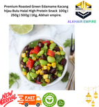 Premium Roasted Green&Black Edamame Kacang Hijau&Hitam Bulu Halal High Protein Snack  100g | 250g | 500g | 1Kg, Alkhair empire.