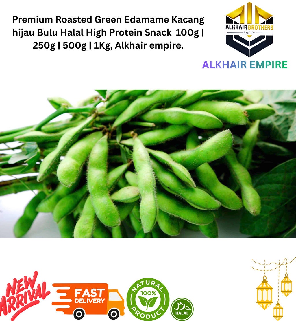 Premium Roasted Green&Black Edamame Kacang Hijau&Hitam Bulu Halal High Protein Snack  100g | 250g | 500g | 1Kg, Alkhair empire.