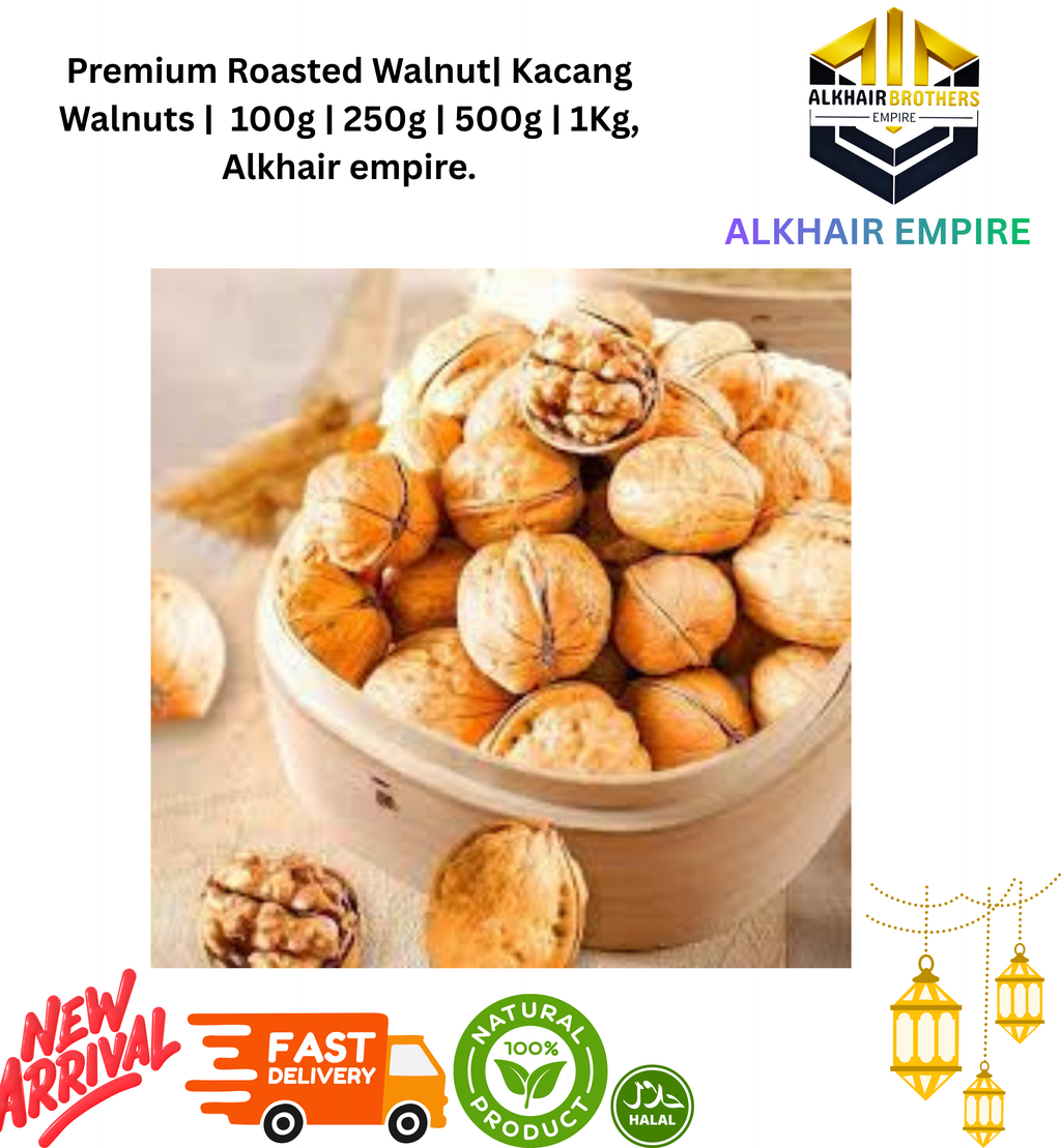 Premium Roasted Walnut| Kacang Walnuts |  100g | 250g | 500g | 1Kg, without shield, Alkhair empire.