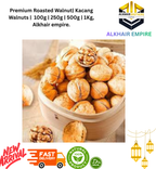 Premium Roasted Walnut| Kacang Walnuts |  100g | 250g | 500g | 1Kg, without shield, Alkhair empire.