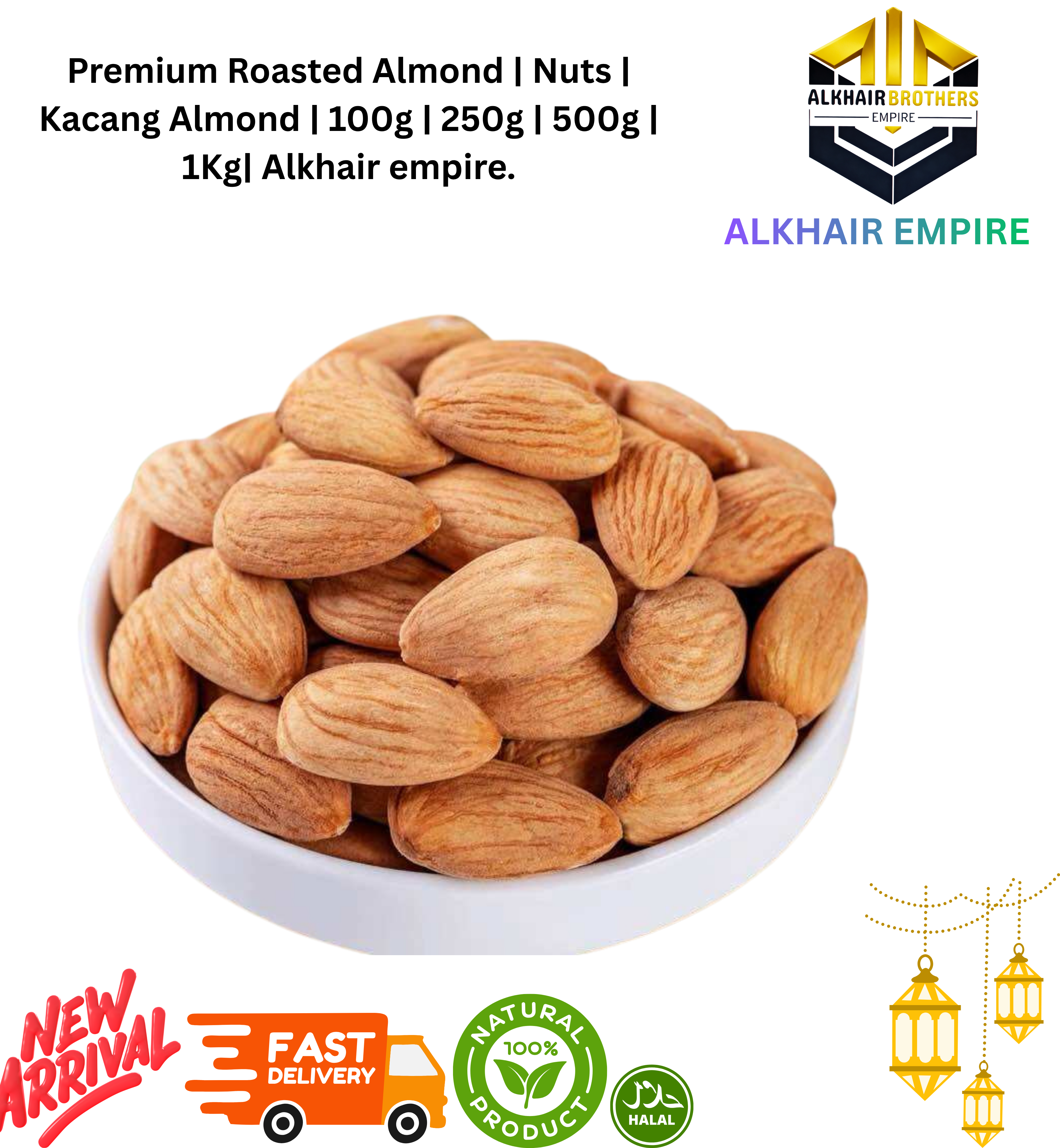 Rosted Premium Almond | Nuts | Kacang Almond | 100g | 250g | 500g | 1Kg